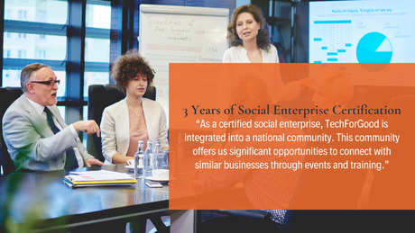 TechForGood: 3 Years of Social Enterprise Certification