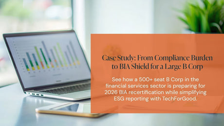 Laptop displaying colorful bar charts beside a smartphone and plant, overlaid with text about a B Corp case study on simplifying ESG reporting and BIA compliance.