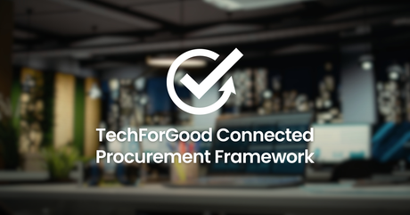 TechForGood Connected Procurement Framework