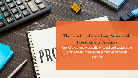 The Benefits of Social and Sustainable Procurement Practices